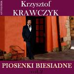 Piosenki biesiadne vol.2 (Krzysztof Krawczyk Antologia)专辑