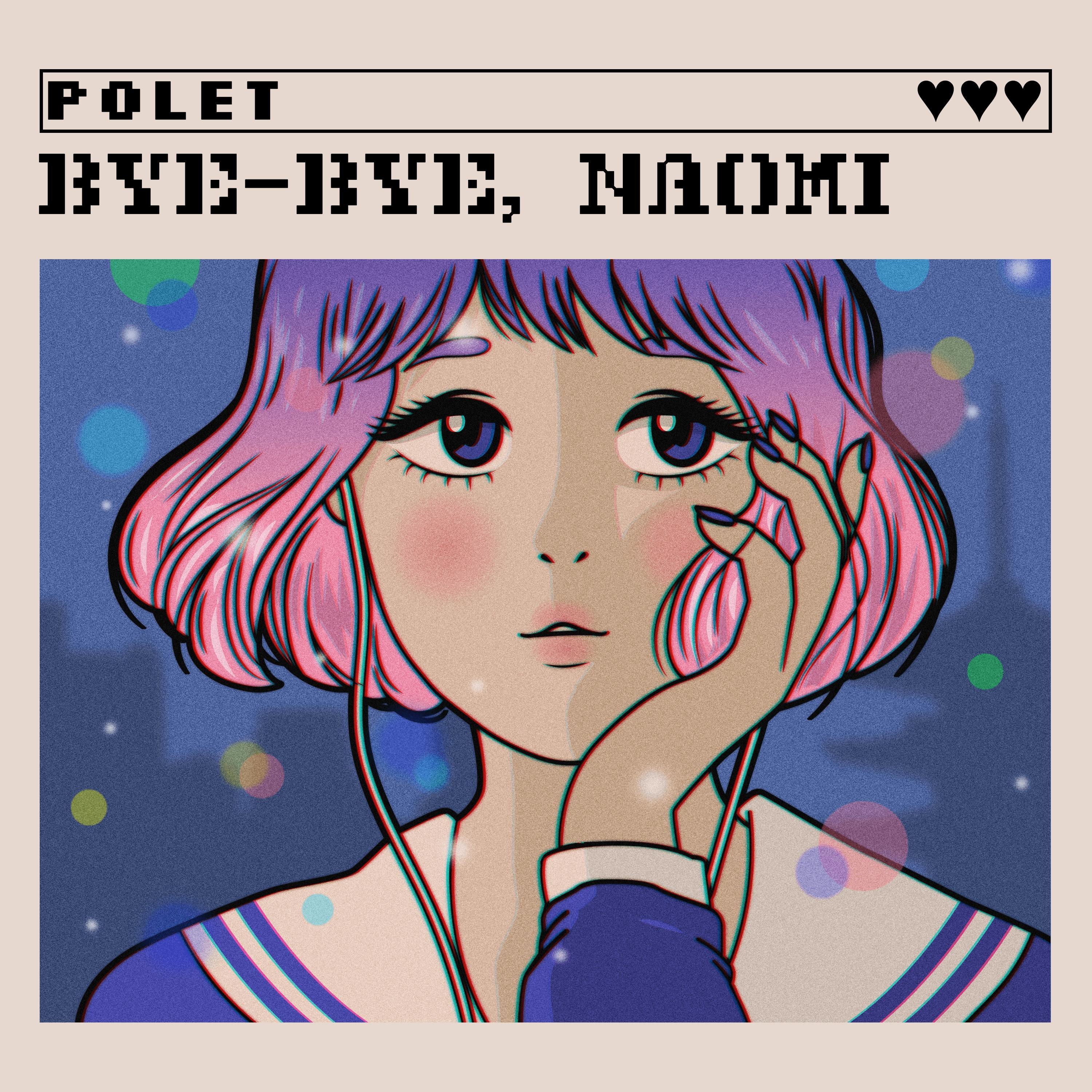 Bye-bye, Naomi