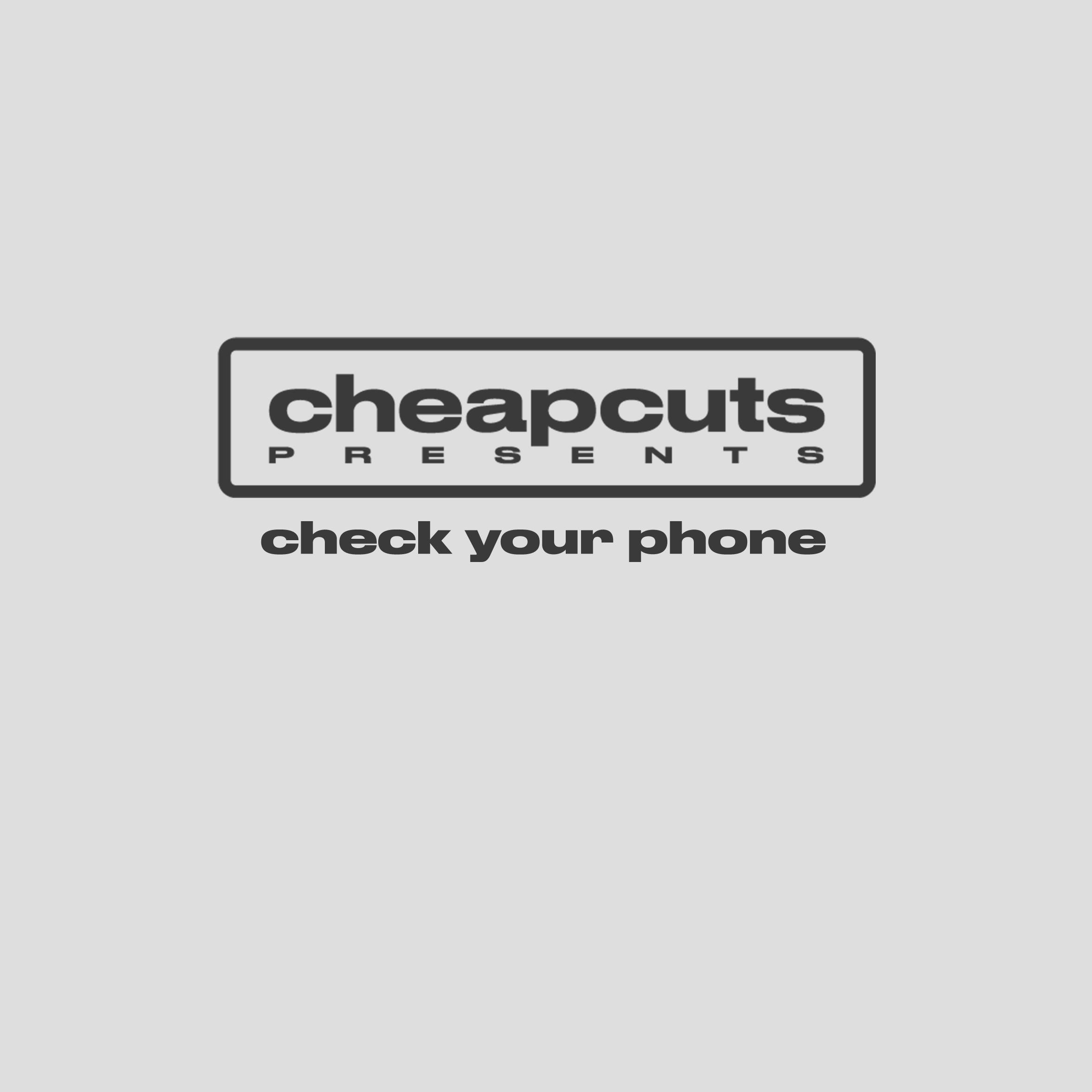 Cheap Cuts - Check Ton Phone