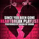 Since You Been Gone: Heartbreak Playlist专辑