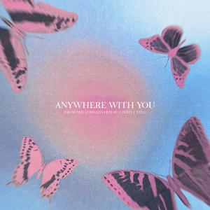 Johnny Orlando - Anywhere With You (From The Animated Film Butterfly Tale) (Pre-V) 带和声伴奏 （降3半音）