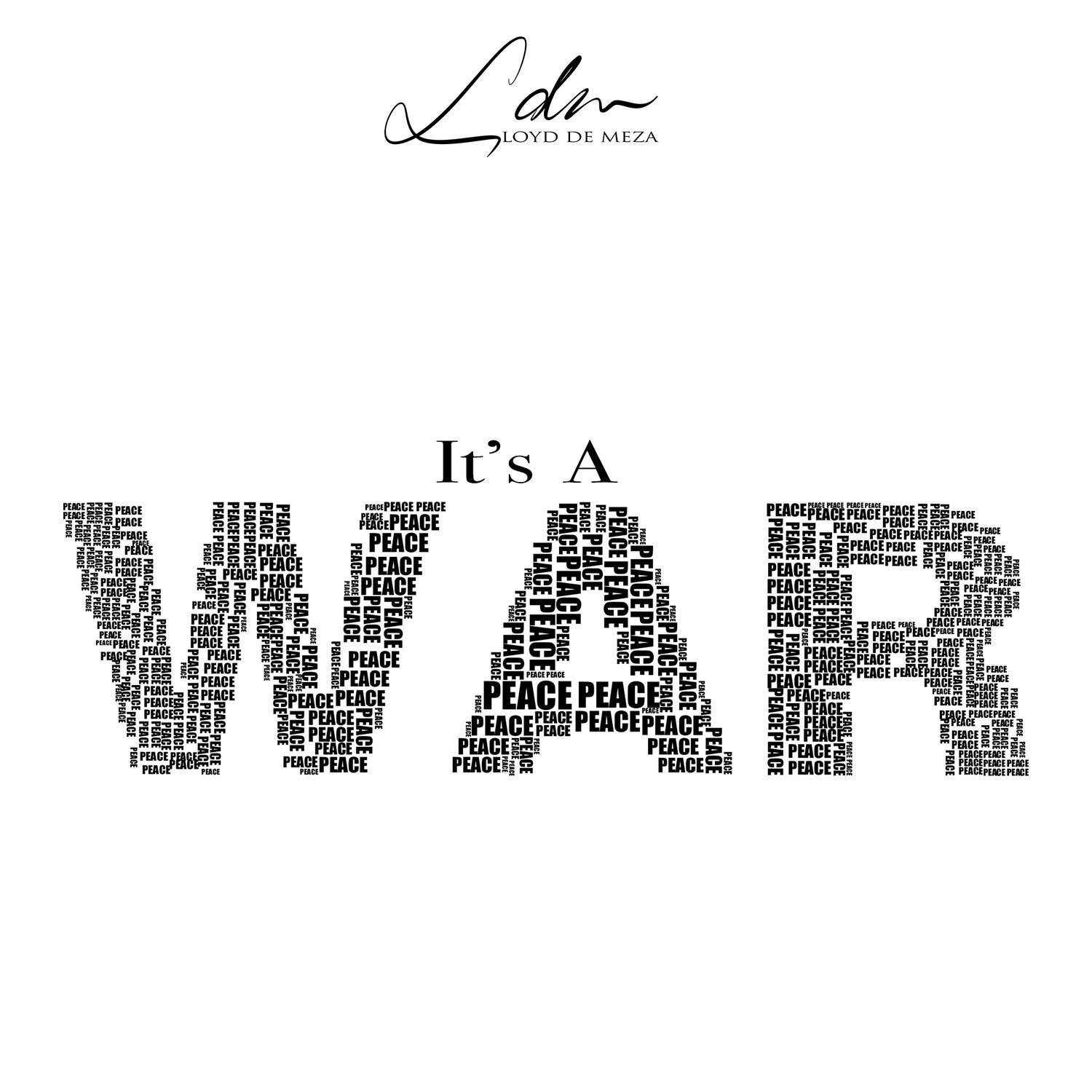 It's a War