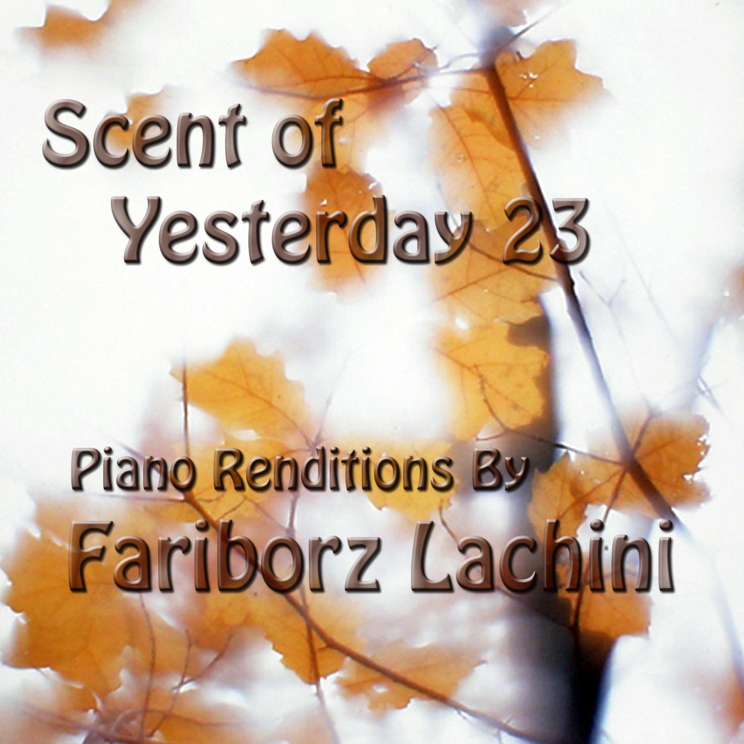 Scent of Yesterday 23