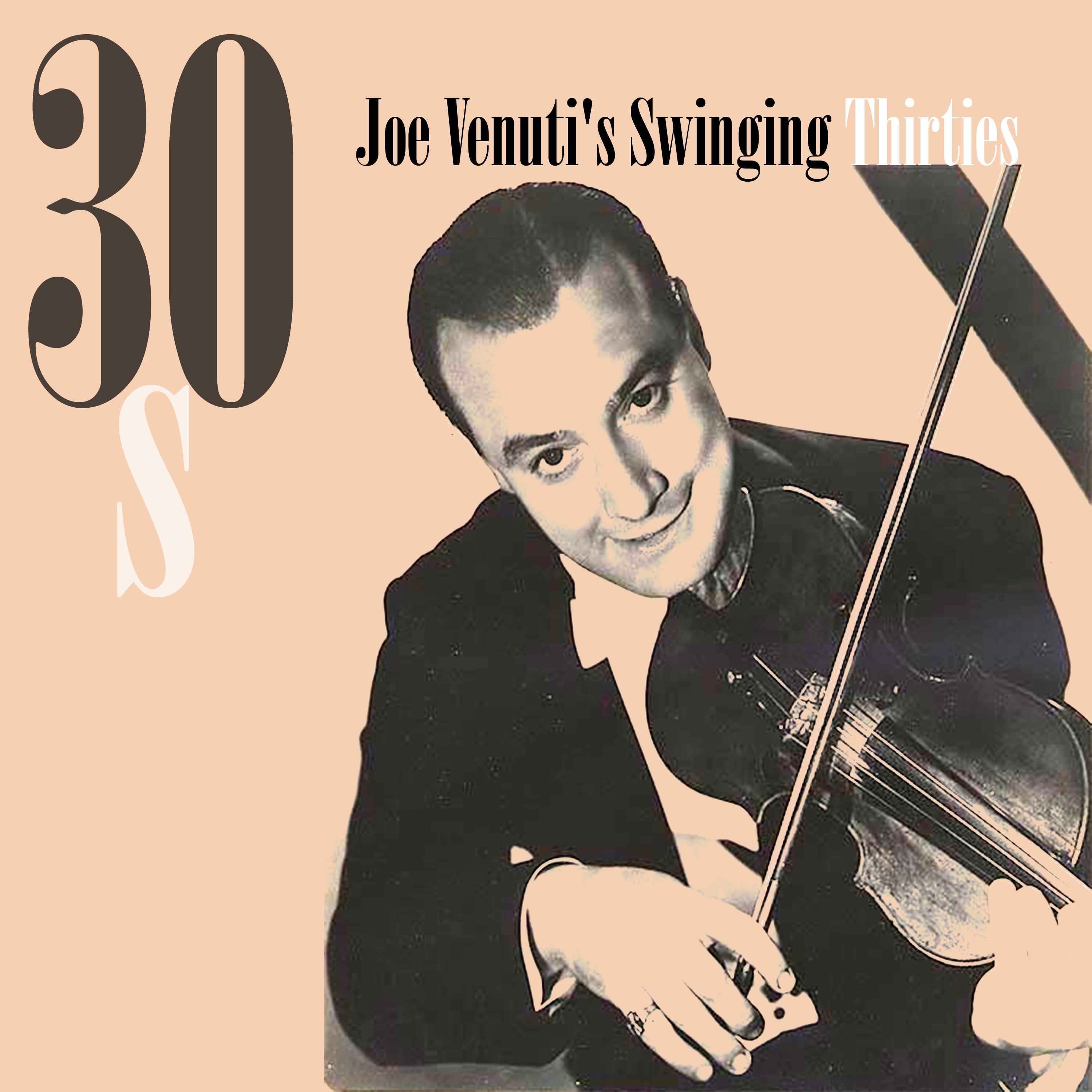 Joe Venuti's Swinging 30's