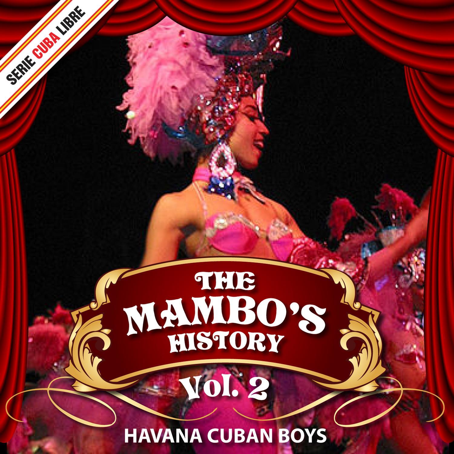 Serie Cuba Libre: The Mambo's History, Vol. 2