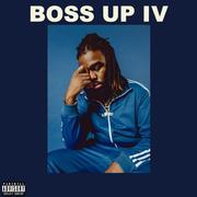 Boss Up IV