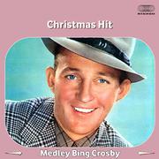 Christmas Hits Medley 1: White Christmas / It's Beginning To Look A Lot Like Christmas / The Christm
