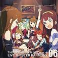 THE IDOLM@STER LIVE THE@TER HARMONY 06 アイドルマスター ミリオンライブ!