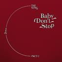 Baby Don`t Stop (Special Thai Ver.)专辑