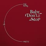Baby Don`t Stop (Special Thai Ver.)专辑