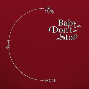 NCT U - Baby Don&#39;t Stop【伴奏】 （降6半音）