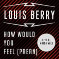 How Would You Feel (Paean) (Live at BBC Maida Vale)