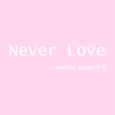 Never Love