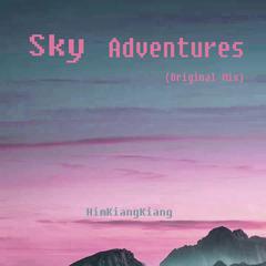 Sky Adventures（Original Mix）