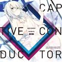 CAPTIVE CONDUCTOR专辑