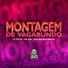 Mc Gw - Montagem de Vagabundo