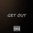 GET OUT