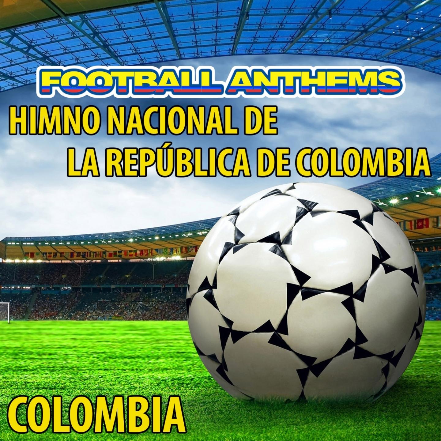 Himno Nacional De La República De Colombia (Colombia National Anthem)
