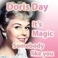 Doris Day "It's Magic" with "Somebody Like You"