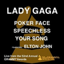 Poker Face / Speechless / Your Song专辑