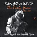 Tango Nuevo - The Early Years (1950 - 1955), Vol. 2