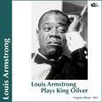 Satchmo Plays King Oliver (Original Album)