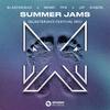 Blasterjaxx - Summer Jams (Blasterjaxx Festival Mix)