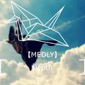 【MEDLY】 B