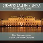 Strauss Ball in Vienna: Waltzes and Polkas专辑