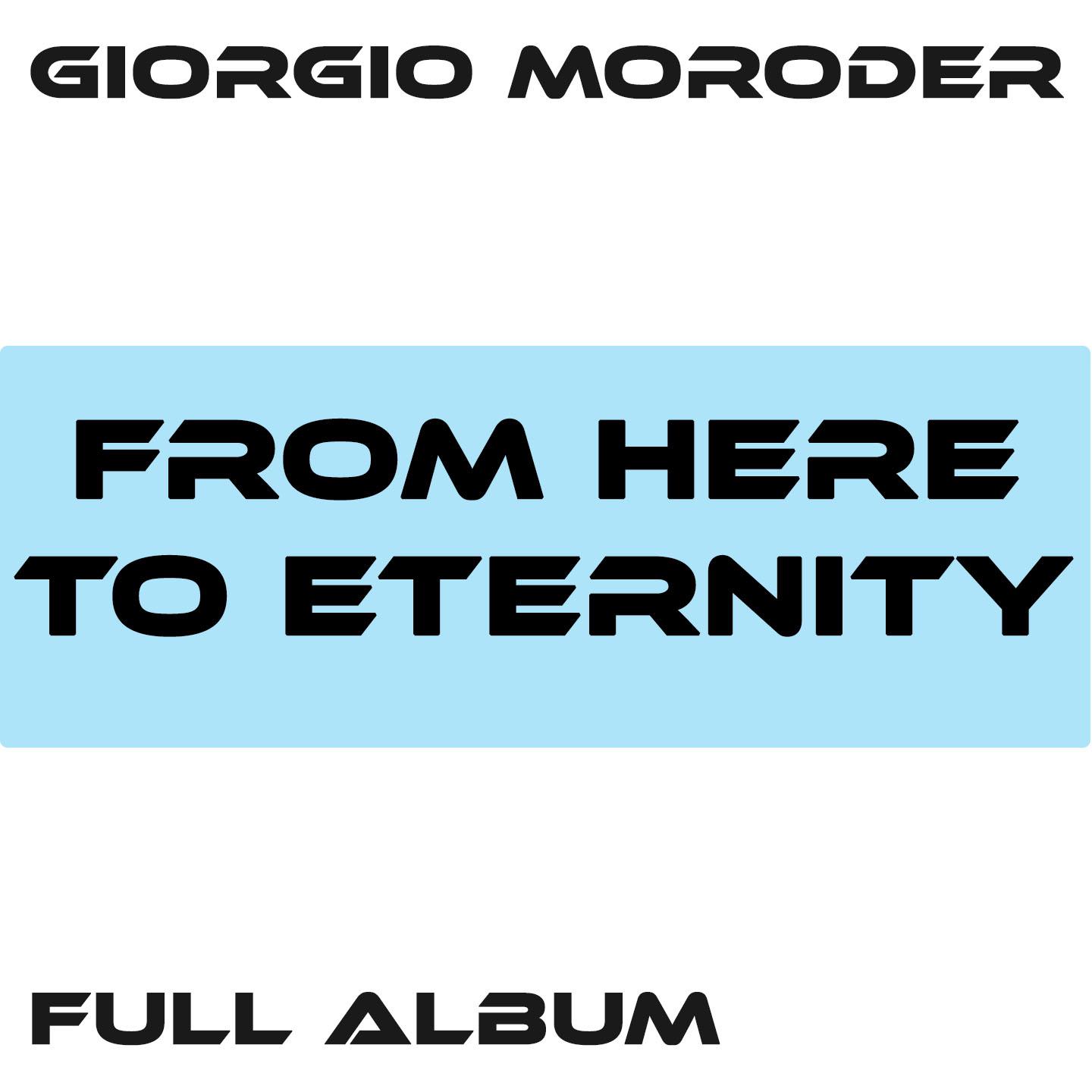 From Here to Eternity / Faster Than the Speed of Love / Lost Angeles / Utopia - Me Giorgio / From He专辑