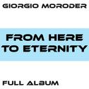 From Here to Eternity / Faster Than the Speed of Love / Lost Angeles / Utopia - Me Giorgio / From He专辑
