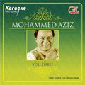 MOHAMMED AZIZ VOL. THREE