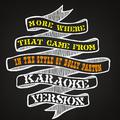 More Where That Came From (In the Style of Dolly Parton) [Karaoke Version] - Single