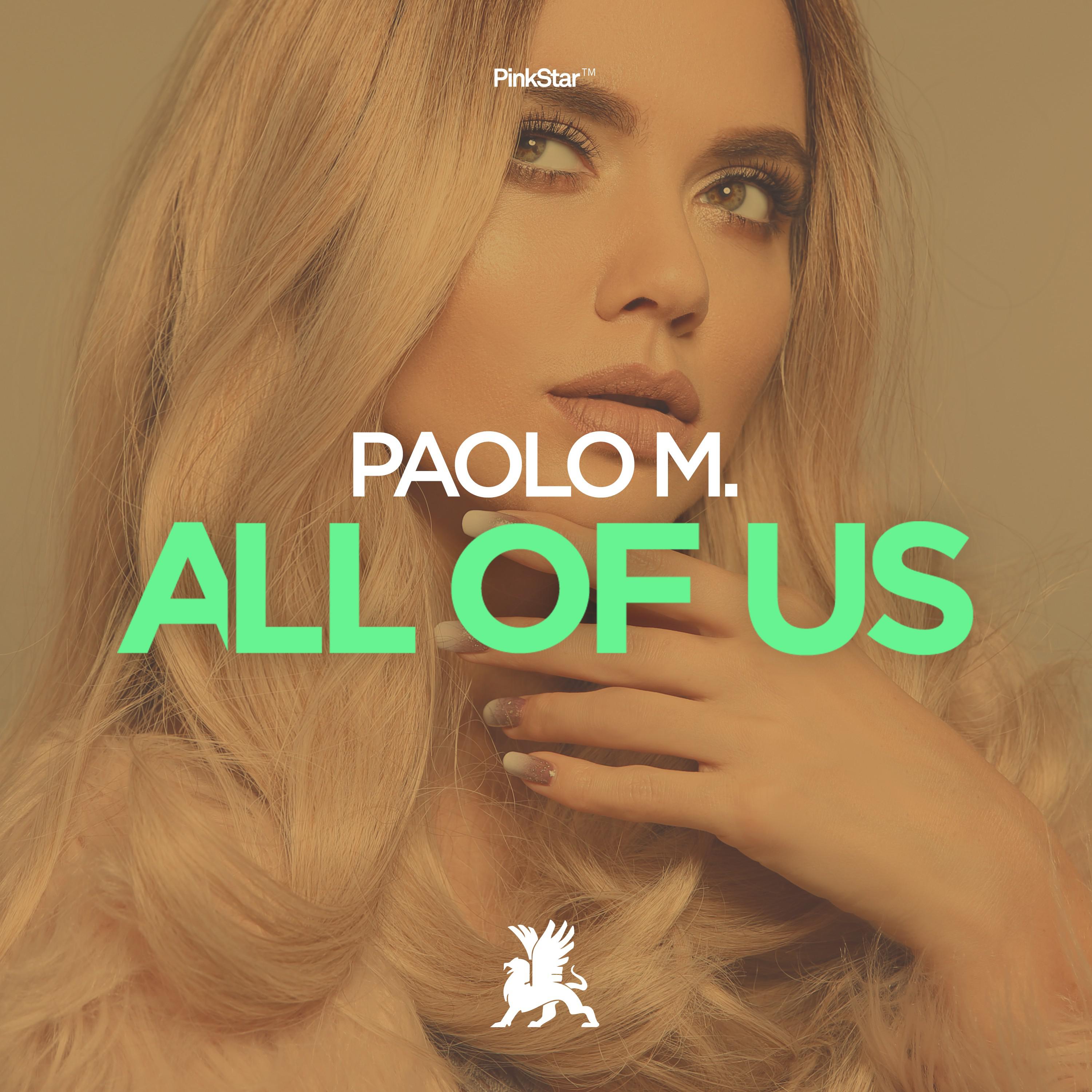 Paolo M. - All Of Us (Original Club Mix)