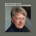 Klaus Hellwig Plays Beethoven & Schumann专辑