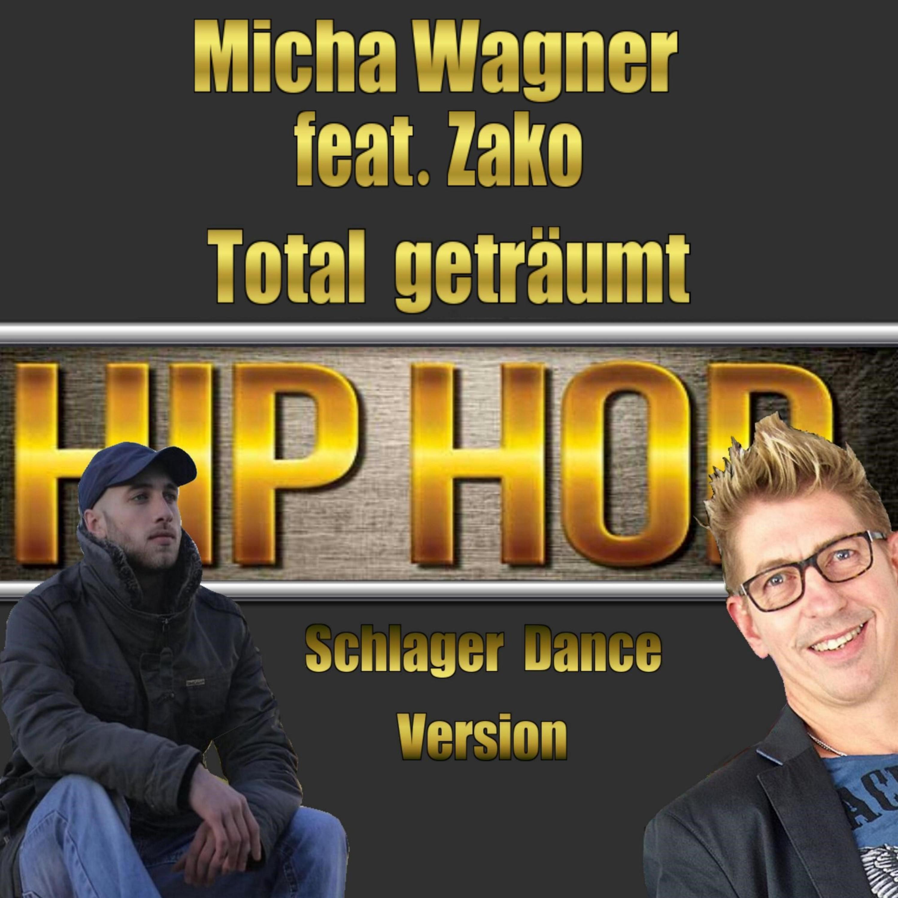 Zako - Total geträumt (Hip Hop Schlager Dance Version)