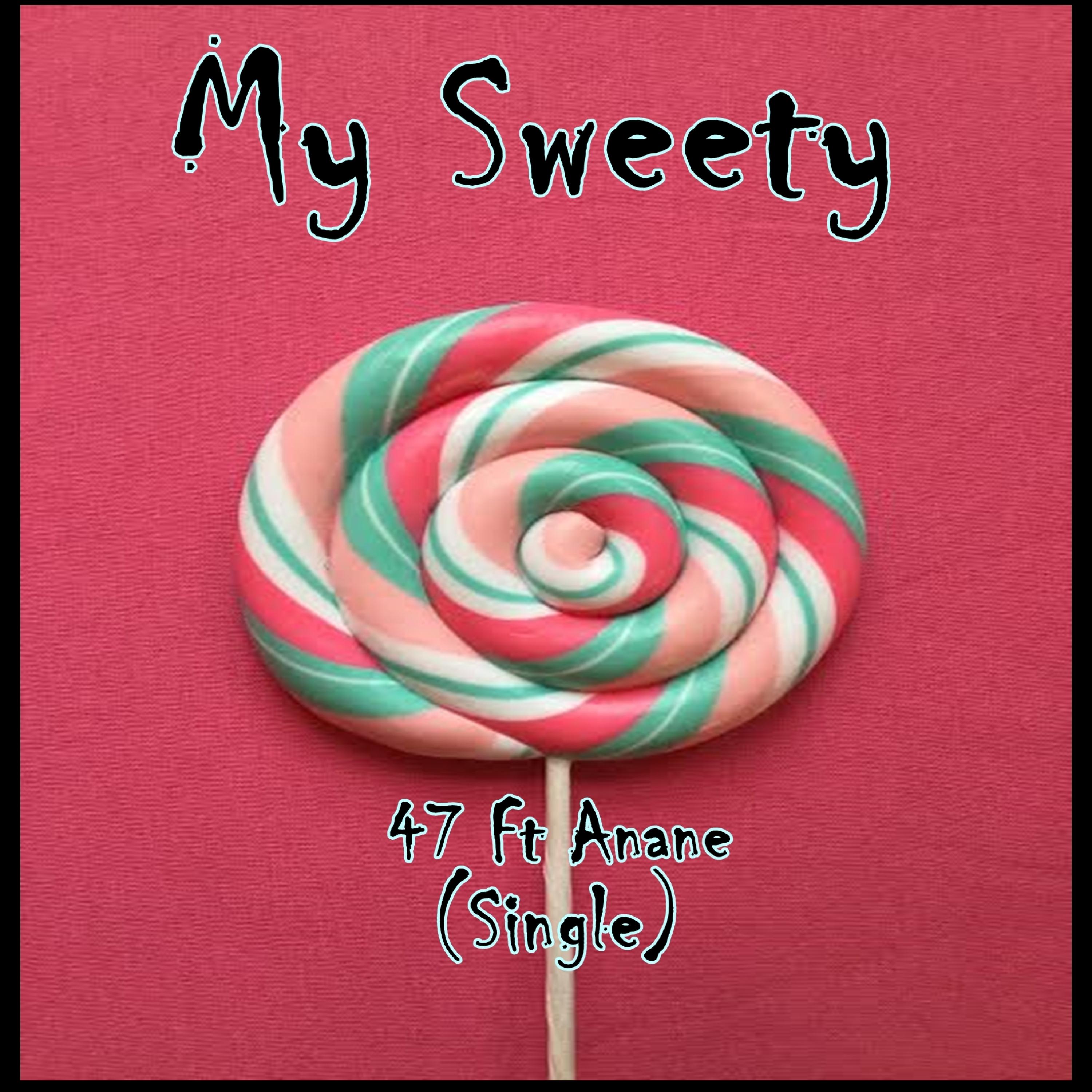 My Sweety (feat. Anane)