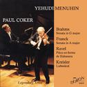 Yehudi Menuhin and Paul Coker: Brahms, Franck, Ravel and Kreisler专辑
