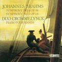Brahms: Symphony No. 4 & No. 1 (Original Versions for Piano Four Hands)专辑