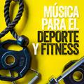 Música Para El Deporte Y Fitness