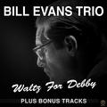 Waltz for Debby - Plus Bonus Tracks