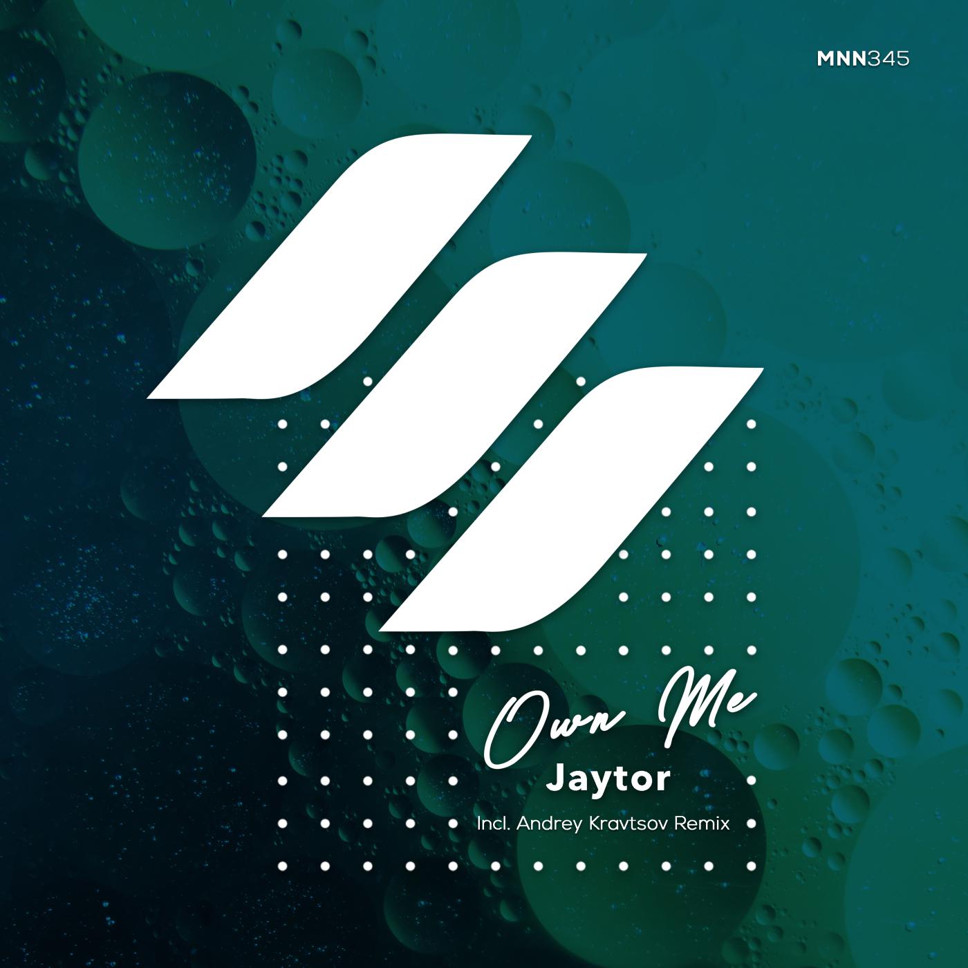 Jaytor - Own Me