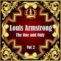 Louis Armstrong: The One and Only Vol 2