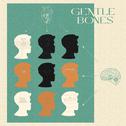 Gentle Bones专辑