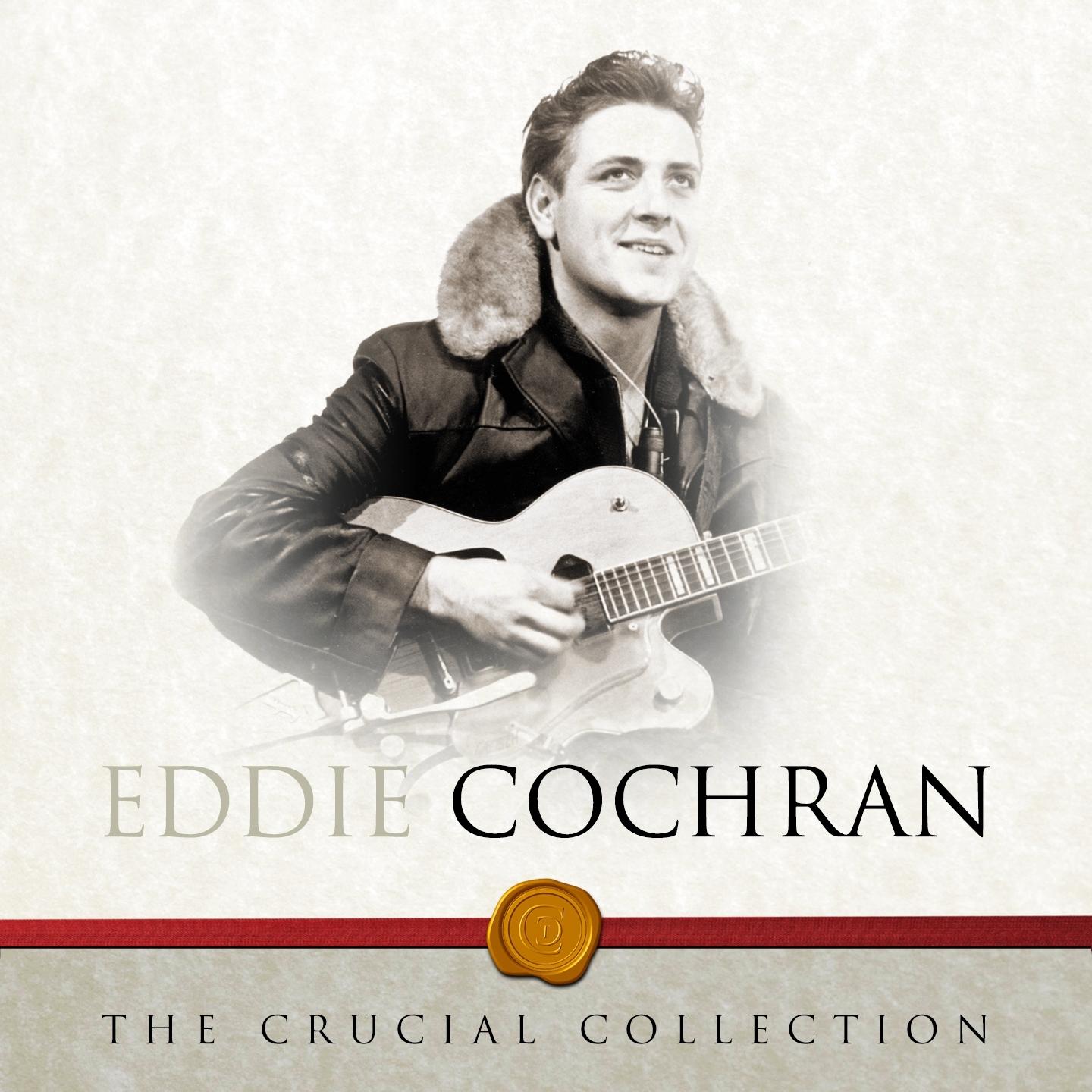 The Crucial Collection - Eddie Cochran