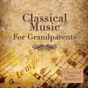 Classical Music For Grandparents专辑
