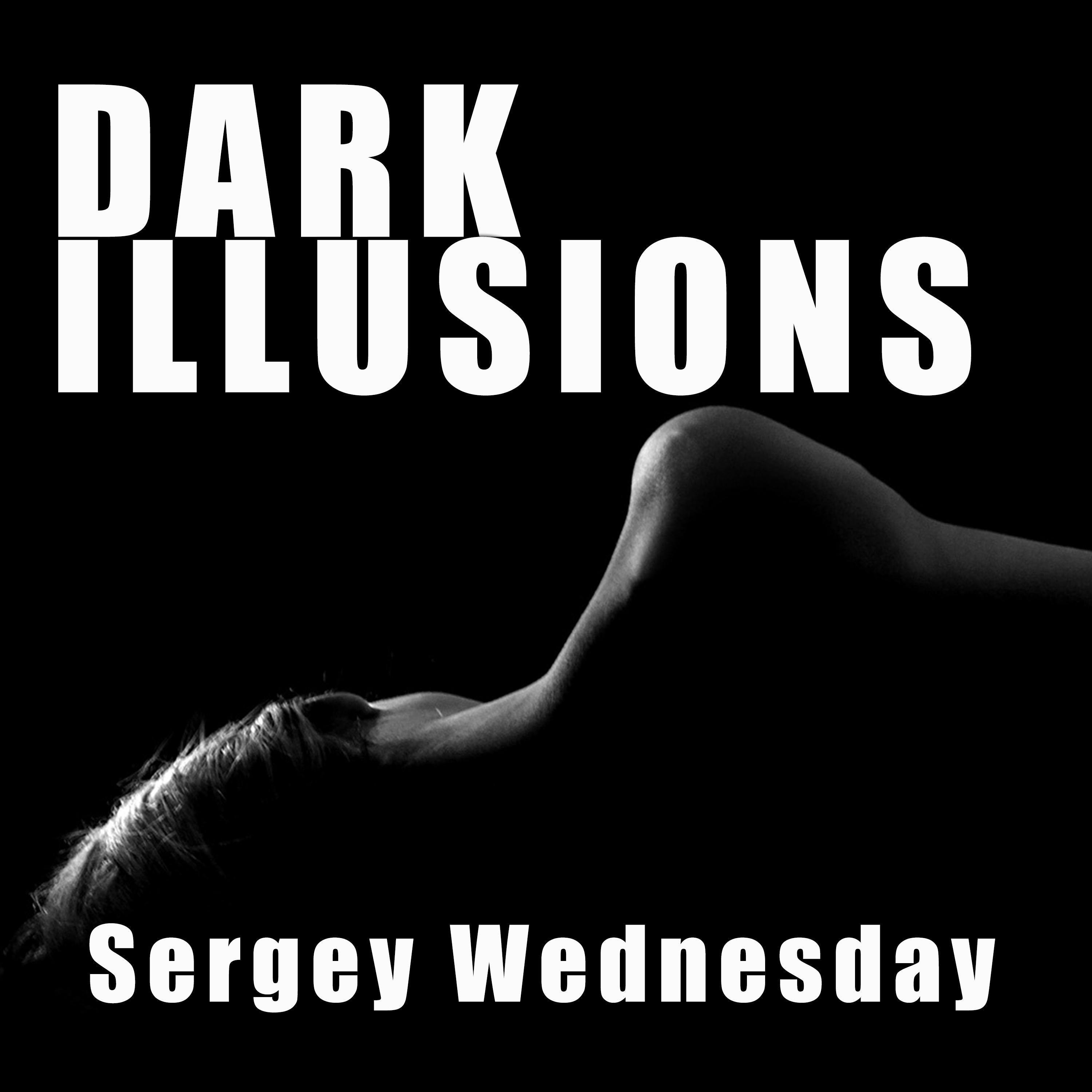 Dark Illusions