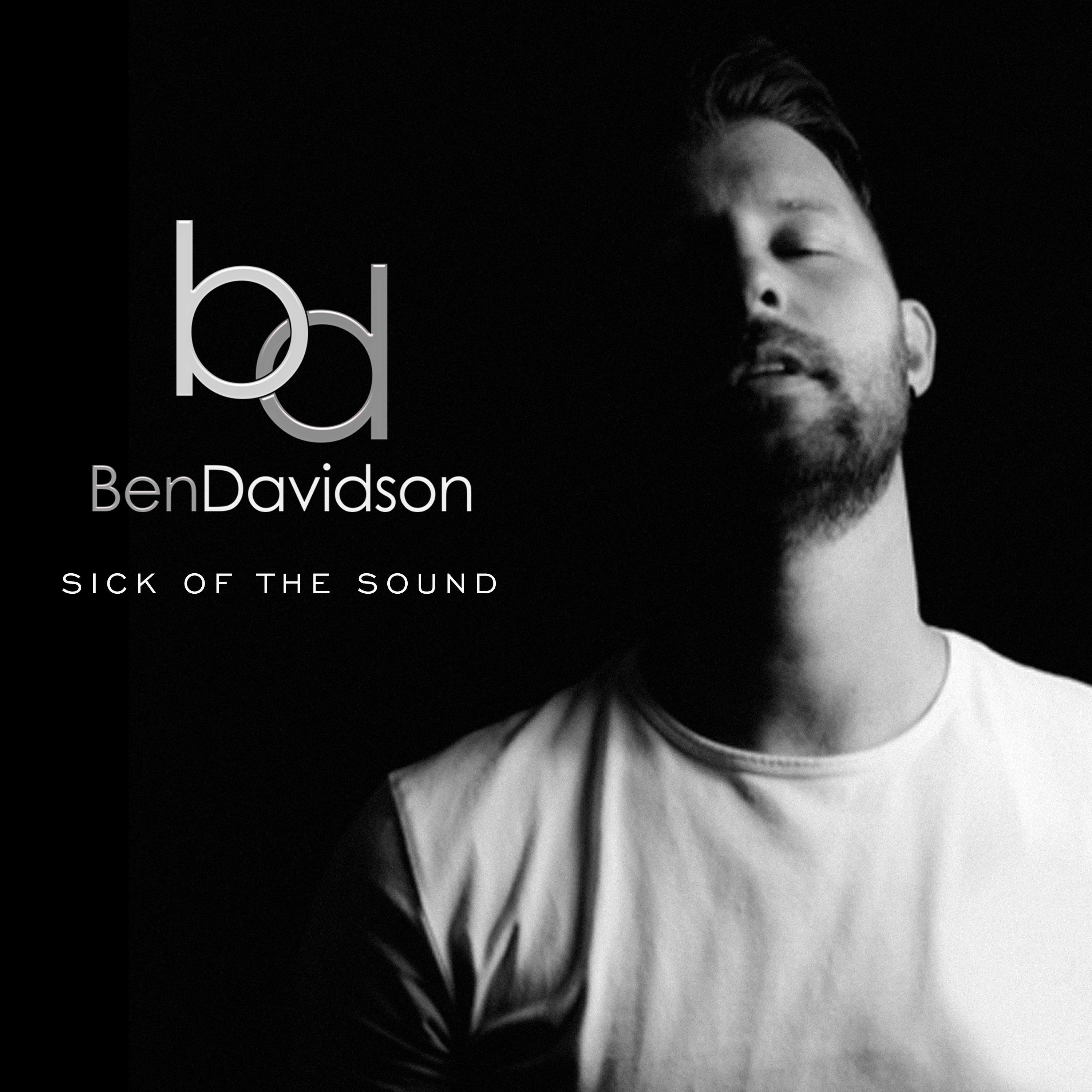 sick of the sound - ben davidson - 单曲 - 网易云音乐