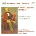 BERIOT, C.A. de: Violin Concertos Nos. 1, 8 and 9