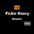 Fake Story remix